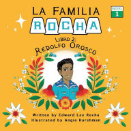 Title: La Familia Rocha: Redolfo Orosco, Author: Edward Lee Rocha