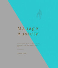 Title: Manage Anxiety, Author: Stacey Reed