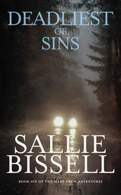 Deadliest Of Sins By Sallie Bissell Ebook Barnes And Noble® 9315