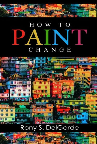 How To Paint Change: How A Passion For Paint Offers Inspiration, Closes Deals, And Wins Accolade