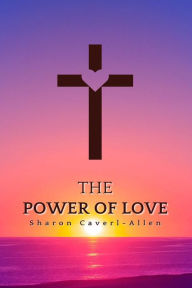 Title: The Power of Love, Author: Sharon Allen