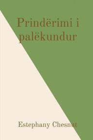 Title: Prindërimi i palëkundur, Author: Estephany Chesnut