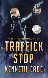 Title: Traffick Stop, Author: Kenneth Eade