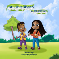 Title: Butter Beans and Ice Cream, Author: Tina Johnson