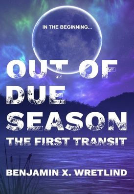 Out of Due Season: The First Transit
