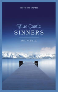 Title: Blue Castle Sinners Revised and Updated, Author: MS Pamela