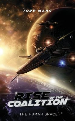 Rise of the Coalition: The Human Space