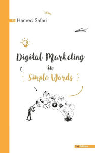 Title: Digital Marketing in Simple Words, Author: Hamed Safari