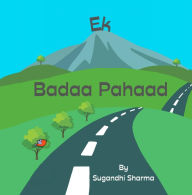 Title: Ek Badaa Pahaad, Author: Sugandhi Sharma