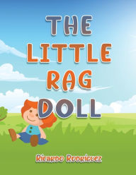 Title: The Little Rag Doll, Author: Ricardo Rodriguez