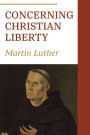 Concerning Christian Liberty