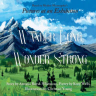 Title: Wander Long, Wonder Strong, Author: Antonia Royal-Whitmore