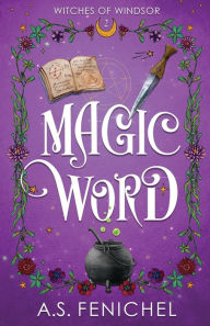 Title: Magic Word, Author: A S Fenichel