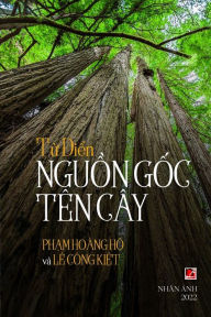 Title: Tự Điển Nguồn Gốc TÃ¯Â¿Â½n CÃ¯Â¿Â½y, Author: Hoang Ho Pham
