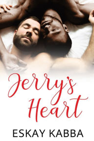 Title: Jerry's Heart, Author: Eskay Kabba