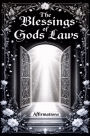 The Blessings of Gods Laws: Affirmations
