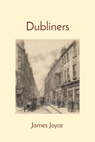 Title: Dubliners (Illustrated), Author: James Joyce