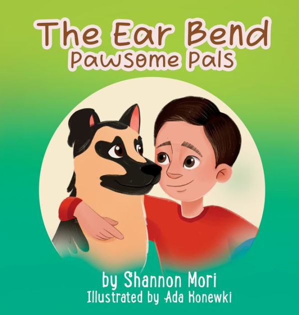 The Ear Bend by Shannon Mori, Ada Konewki, Paperback Barnes & Noble®