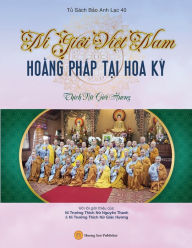 Title: Ni Giới Việt Nam Hoằng PhÃ¯Â¿Â½p Tại Hoa Kỳ, Author: Giới Hương Thïch Nữ