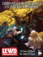 Lewd Dungeon Adventures Libro Delle Regole Base E Un'avventura Iniziale: Un Gioco Di Ruolo Per Adulti E Coppie