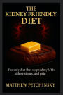 The Kidney Friendly Diet