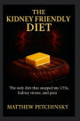 The Kidney Friendly Diet