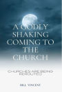 A Godly Shaking Coming to the Church: Churches are Being Rerouted