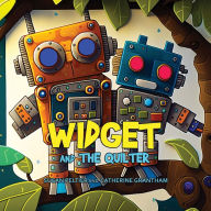 Title: Widget and the Quilter, Author: Susan Peltier