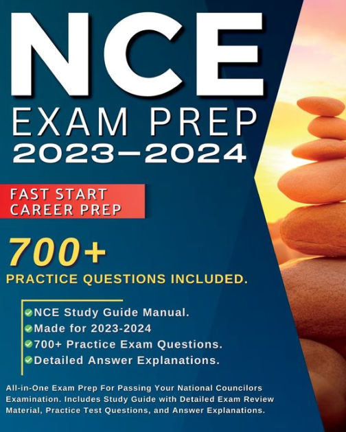 NCE Exam Prep 20232024 AllinOne Exam Prep For Passing Your National