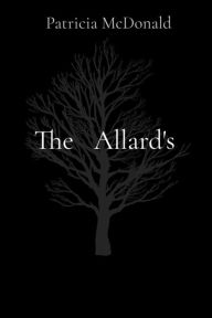 Title: The Allard's, Author: Patricia Lynn McDonald