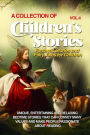 A COLLECTION OF CHILDREN'S STORIES: Fantastic stories and fairy tales for children.