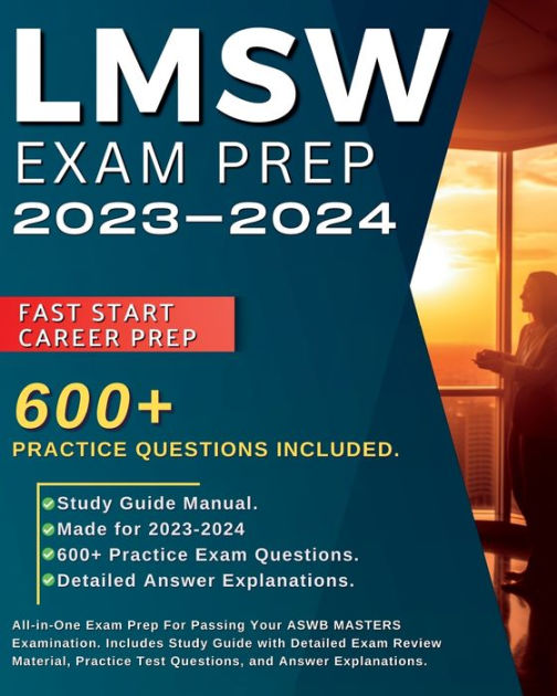 LMSW Exam Prep 20232024 AllinOne Exam Prep For Passing Your ASWB