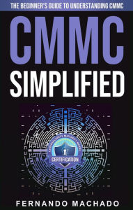 Title: CMMC Simplified, Author: Fernando Machado