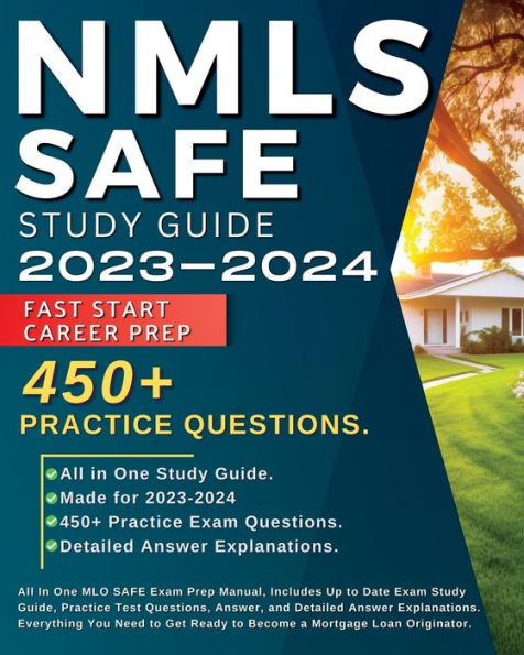 NMLS SAFE Study Guide 2023-2024: All In One MLO SAFE Exam Prep Manual ...