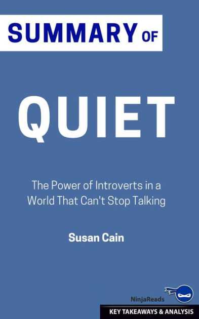 Quiet: The Power of Introverts in a World That Can't Stop Talking