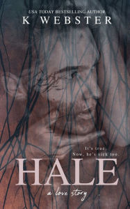 Title: Hale, Author: K Webster