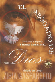 Title: El Abogado de Dios, Author: Zibia Gasparetto