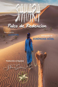 Title: SAHARA: Palco de Redención, Author: Eurípedes Kuhl