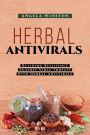 HERBAL ANTIVIRALS: Building Resilience Against Viral Threats with Herbal Antivirals