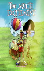 Title: Too Much Excitement, Author: Kathy Williams