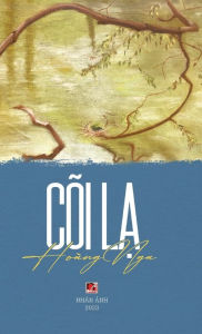 Title: Cõi L? (hard cover - color), Author: Nga Hoang