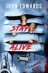 Title: Stay Alive, Author: Edward Johnson