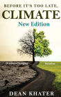 Before It's Too Late, Climate