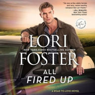 Title: All Fired Up, Author: Lori Foster