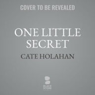 Title: One Little Secret : Library Edition, Author: Cate Holahan