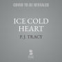 Ice Cold Heart: A Monkeewrench Novel