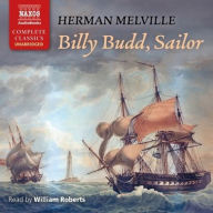 Title: Billy Budd, Sailor, Author: Herman Melville