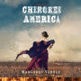 Cherokee America : Library Edition