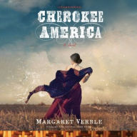 Title: Cherokee America, Author: Margaret Verble