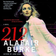 Title: 212: A Novel, Author: Alafair Burke